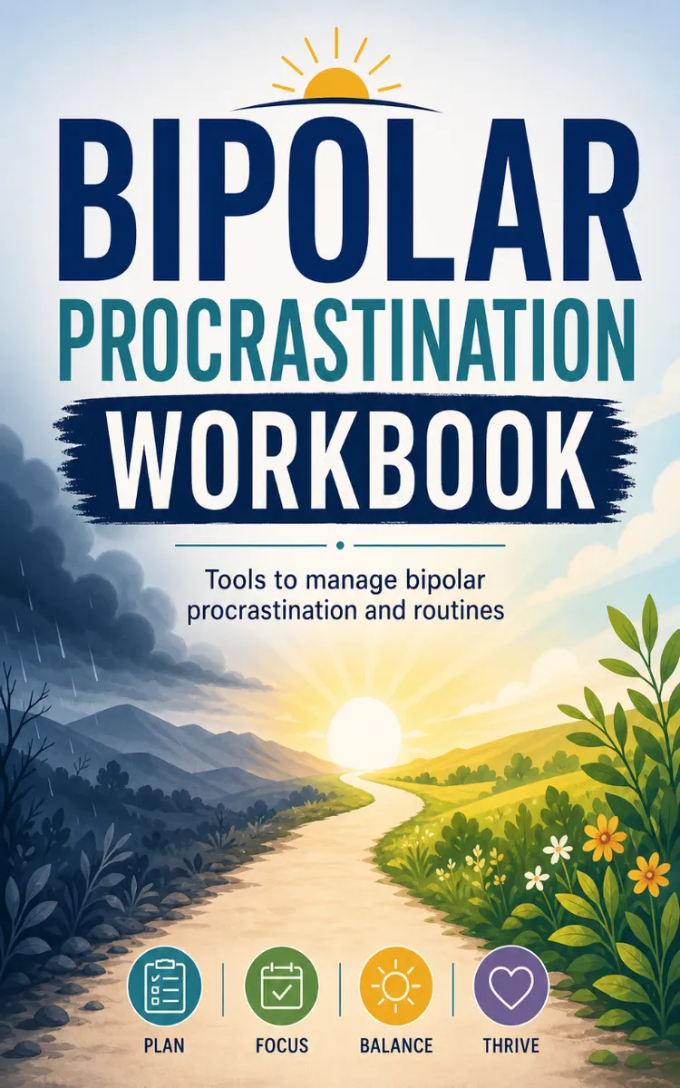 Bipolar Procrastination Workbook
