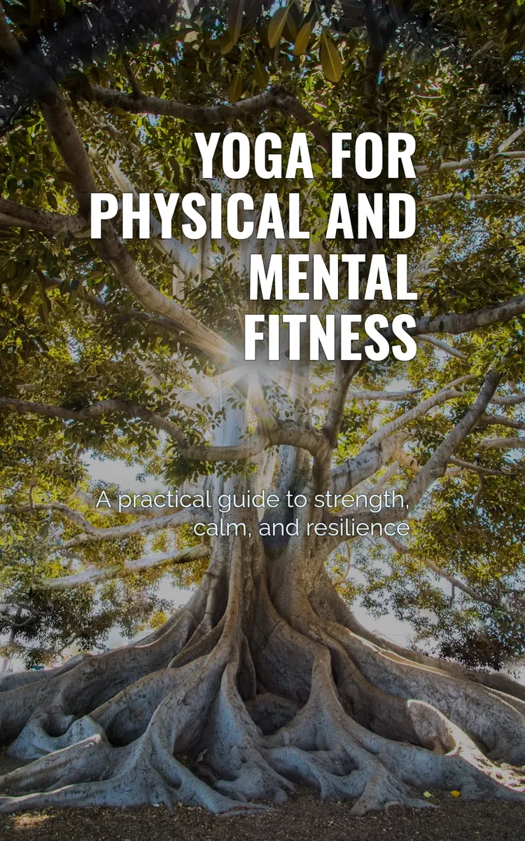 Yoga For Physical And Mental Fitness