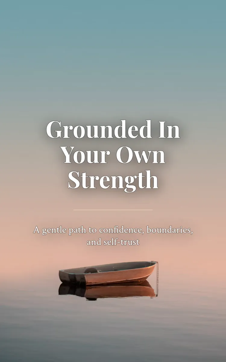 Grounded In Your Own Strength