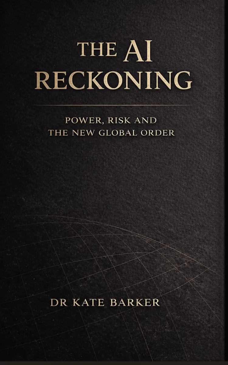 The AI Reckoning by Dr Kate Barker
