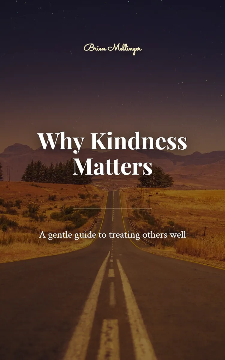Why Kindness Matters