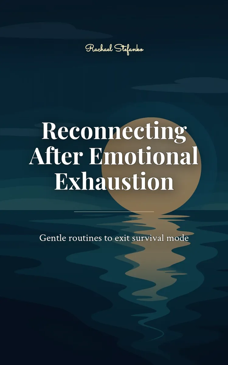 Reconnecting After Emotional Exhaustion