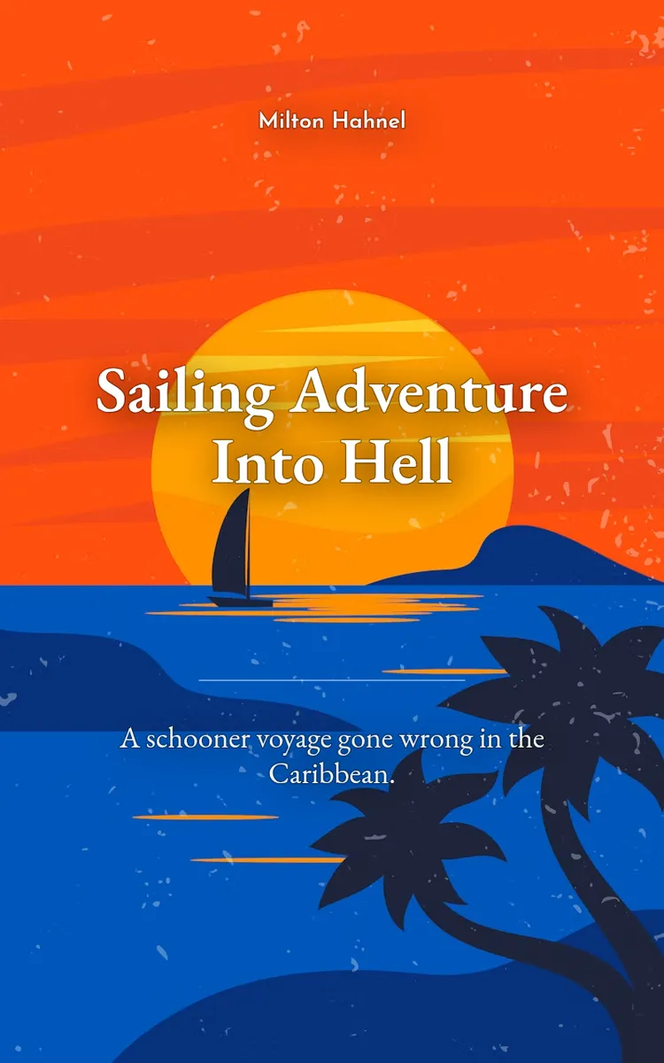 Sailing Adventure Into Hell