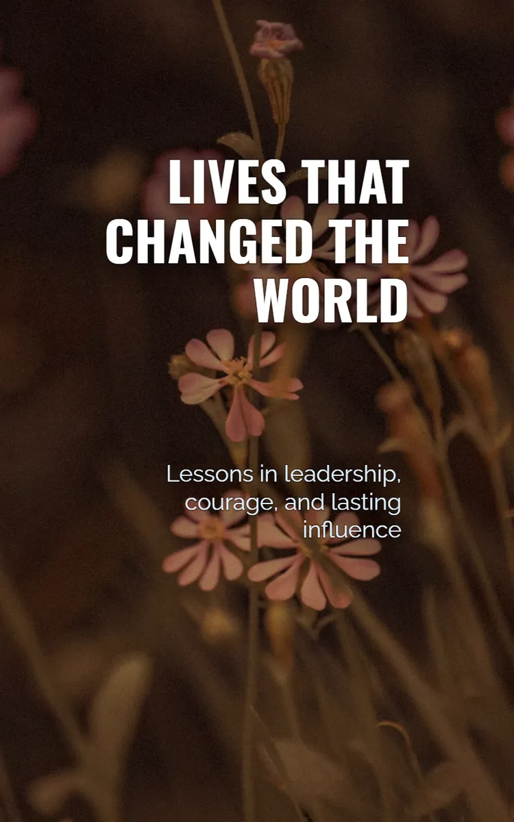 Lives That Changed The World