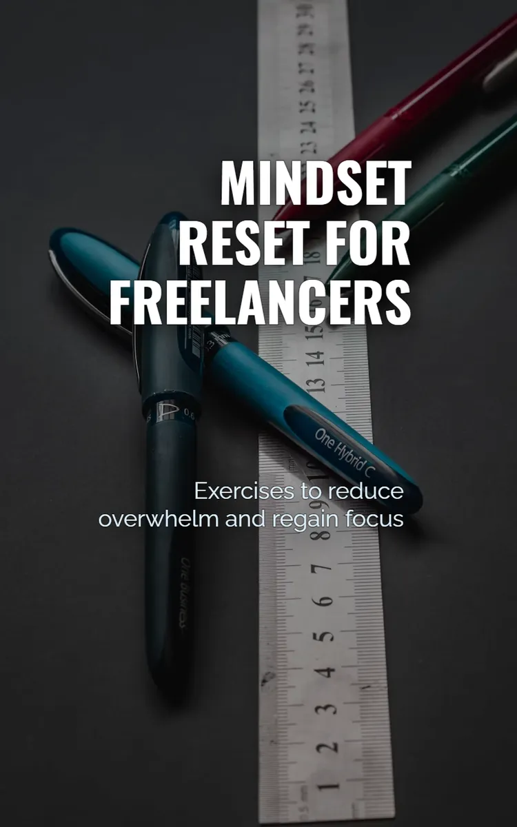 Mindset Reset For Freelancers