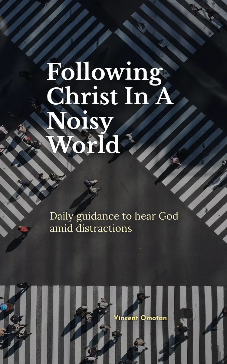 Following Christ In A Noisy World