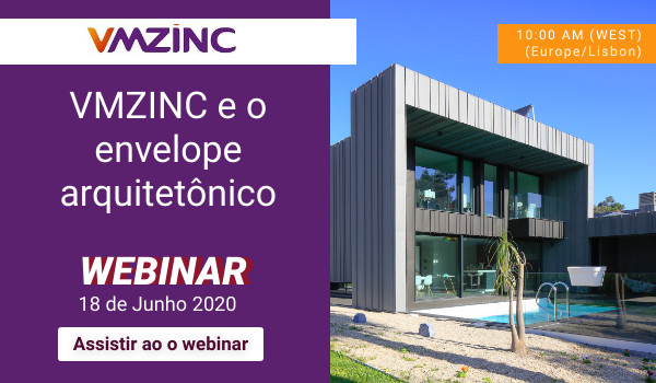 VMZINC e o envelope arquitetônico