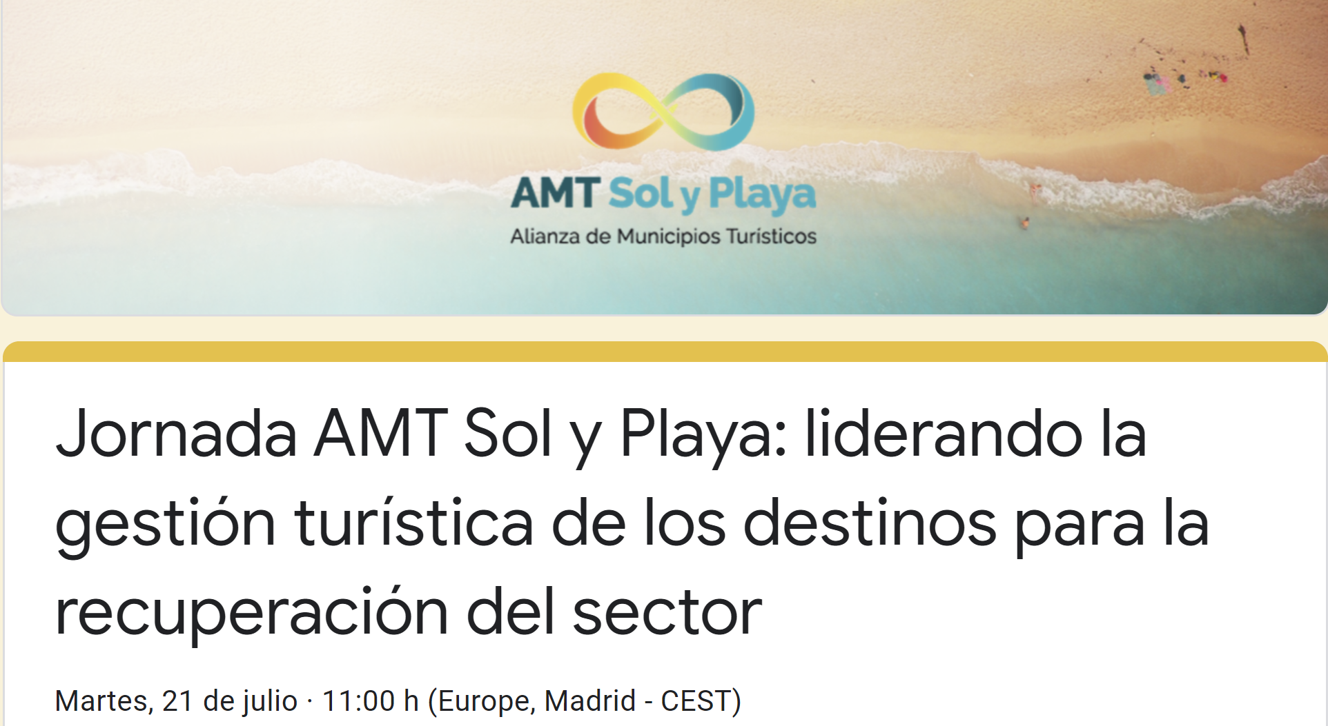 Jornada AMT Sol y Playa: Liderando la gestión turística de los destinos para la recuperación del sector - webinar