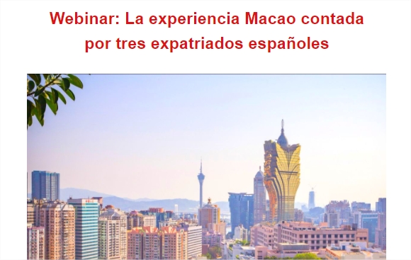 La experiencia Macao contada por tres expatriados españoles -webinar profesional