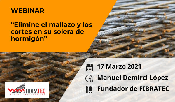 Eliminación de mallazos y cortes de retracción en la construcción de losas de hormigón con Fibratec -WEBINAR PROFESIONAL CONSTRUCCIÓN