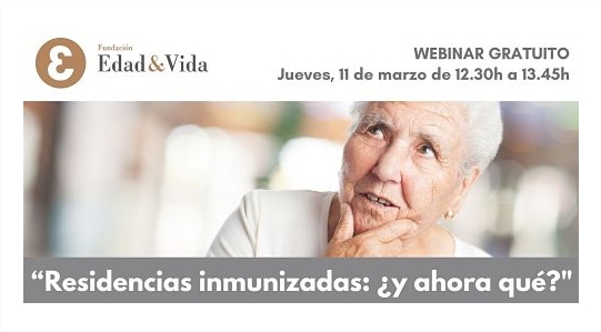 Residencias Inmunizadas: ¿Y ahora qué? - webinar profesional geriatría