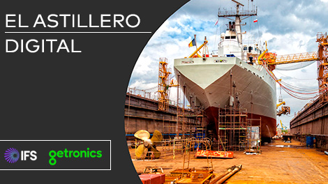 El Astillero Digital - Los principales retos de la transformación digital en la construcción naval