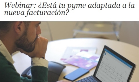 ¿Está tu negocio adaptado a la nueva facturación?