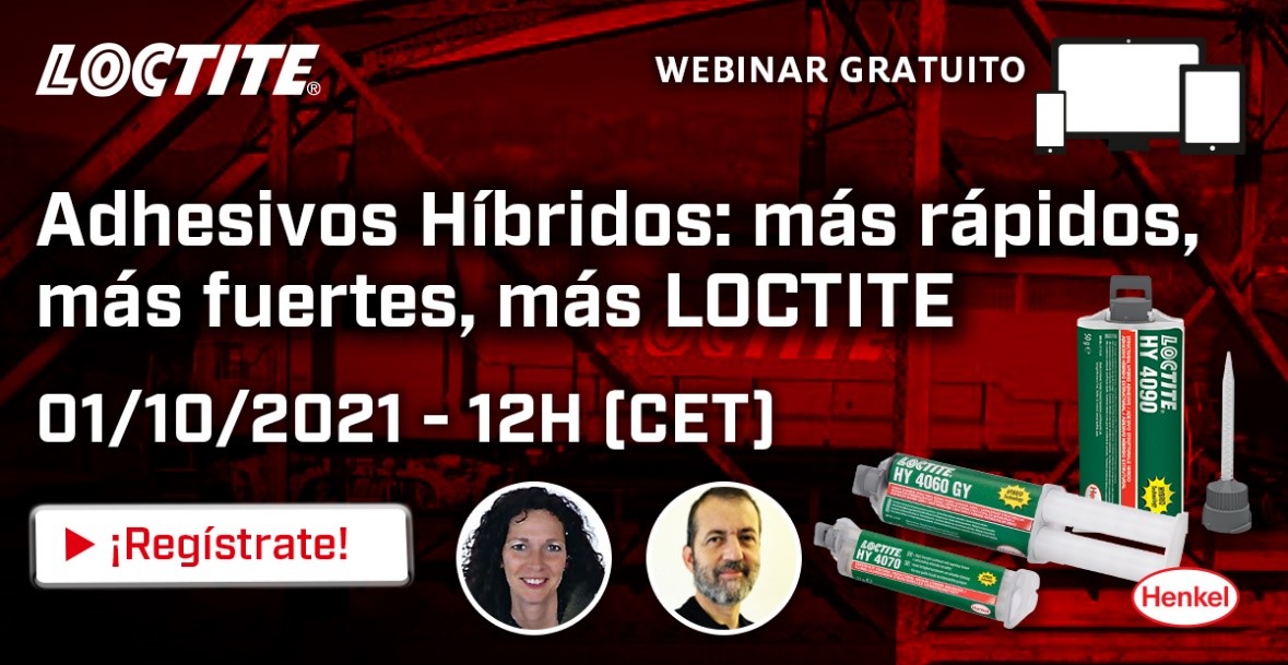 Adhesivos Híbridos: Más rápidos, más fuertes, más LOCTITE