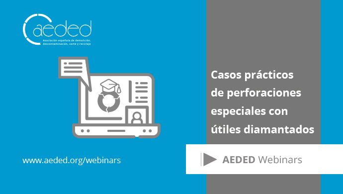 Webinar AEDED: Casos prácticos de perforaciones especiales con útiles diamantados