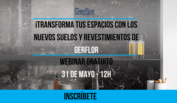 Transforma tus espacios con los nuevos suelos y revesimientos de gerflor