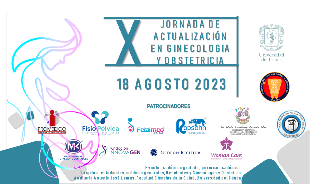 X JORNADA DE ACTUALIZACIÓN EN GINECOLOGÍA Y OBSTETRICIA - UNICAUCA 2023