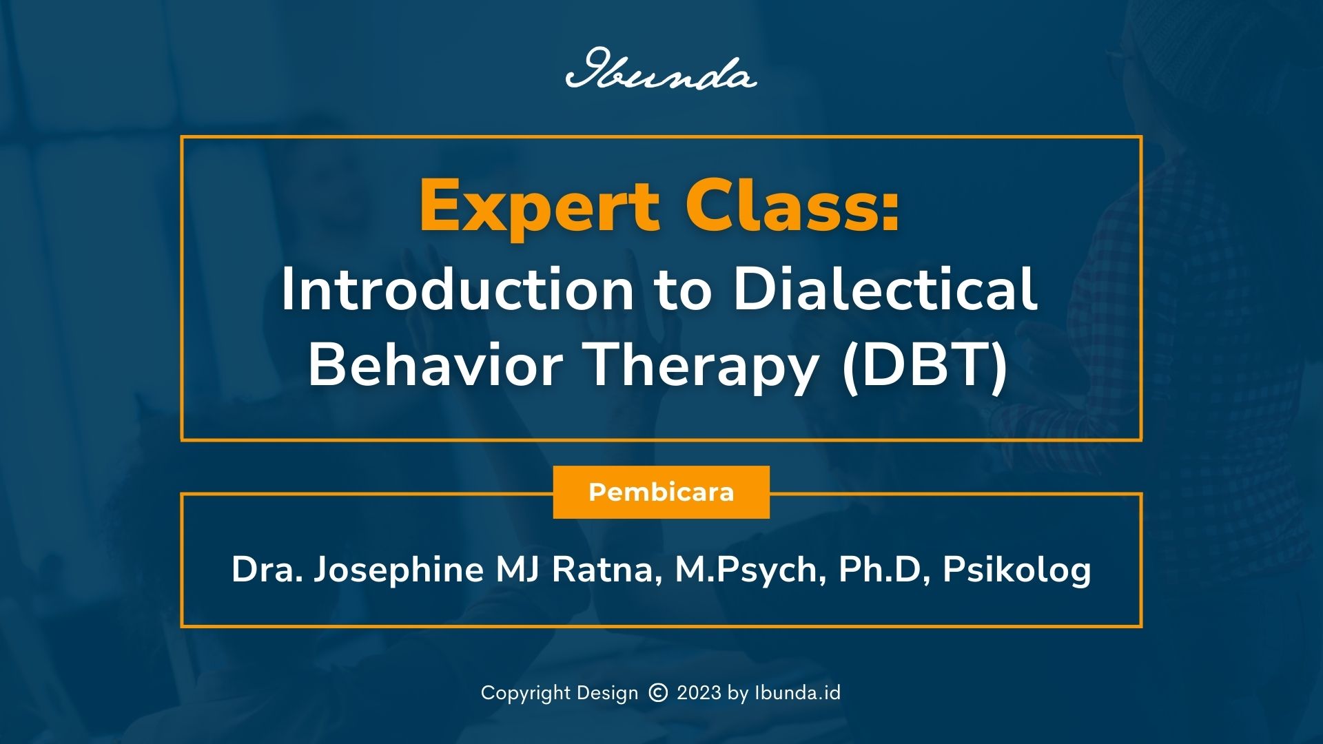 Expert Class: Introduction to Dialectical Behavior Therapy (DBT)