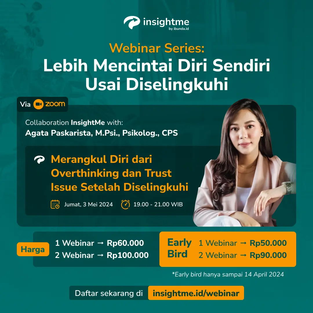 Webinar Series: Lebih Mencintai Diri Sendiri Usai Diselingkuhi