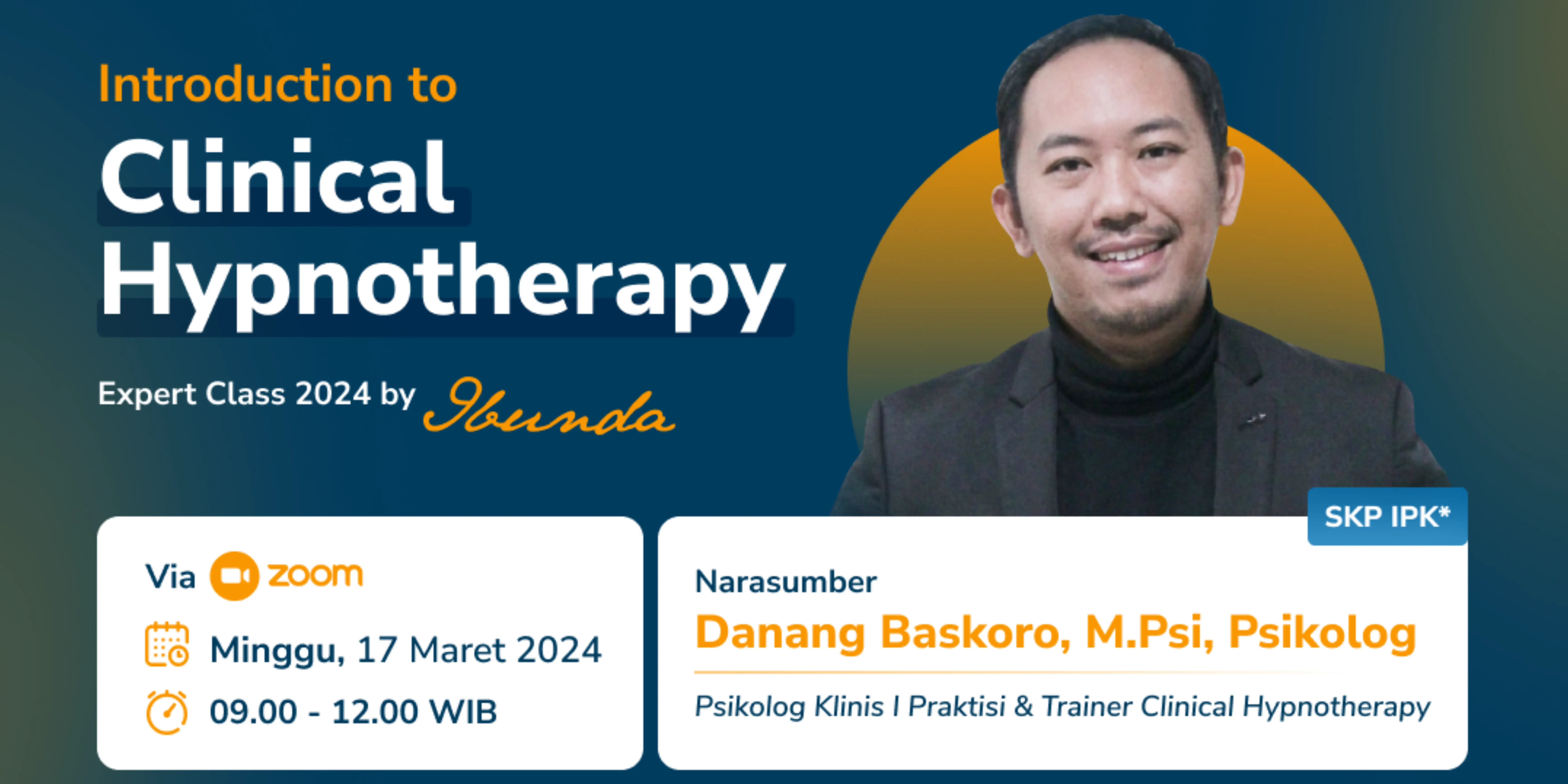 Expert Class by ibunda.id: Introduction to  Clinical Hypnotherapy