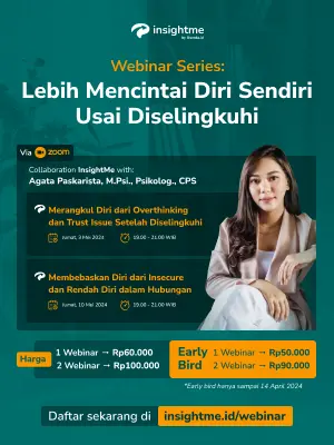 Webinar Series: Lebih Mencintai Diri Sendiri Usai Diselingkuhi