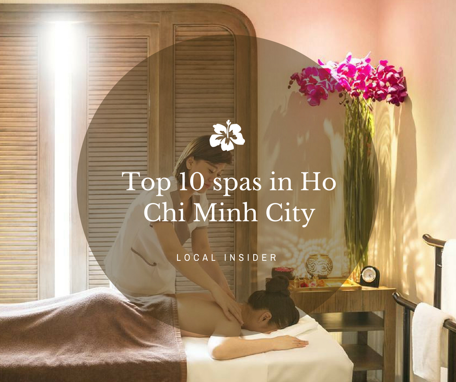 Top 10 Spas That You Must Visit In Ho Chi Minh City