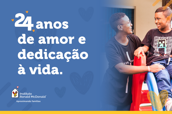 Instituto Ronald McDonald celebra 24 anos de atuação no Brasil promovendo a cura de crianças e adolescentes com câncer