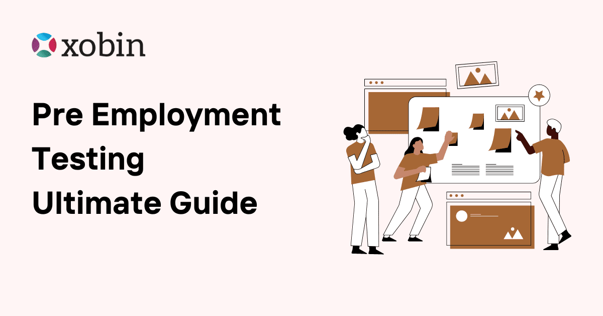 Pre Employment Testing : Ultimate Guide