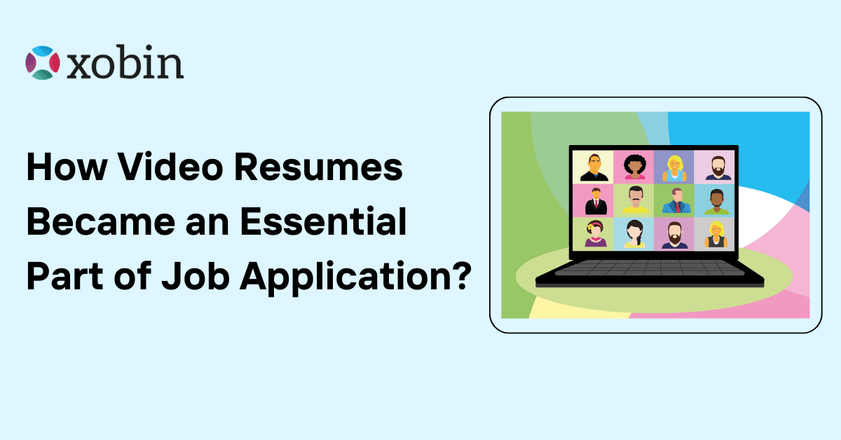 How Video Resumes Became an Essential Part of Job Application?
