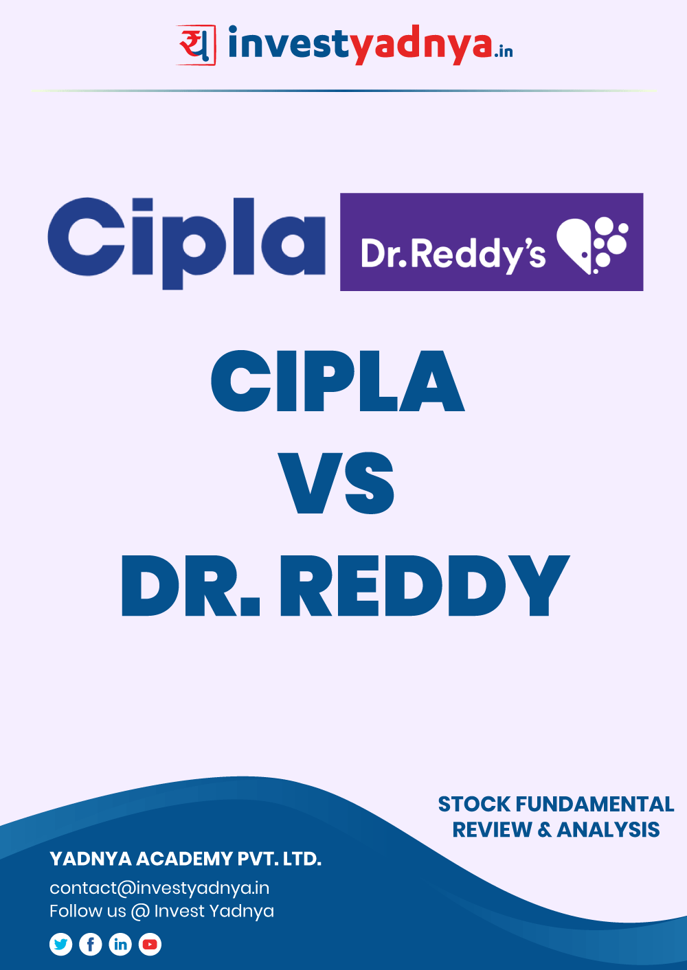 This e-book contains in-depth fundamental analysis of Cipla vs Dr. Reddy's Ltd considering both Financial and Equity Research Parameters. It reviews the company, industry shareholding pattern, financials, governance and annual performance. ✔ Detailed Research ✔ Quality Reports