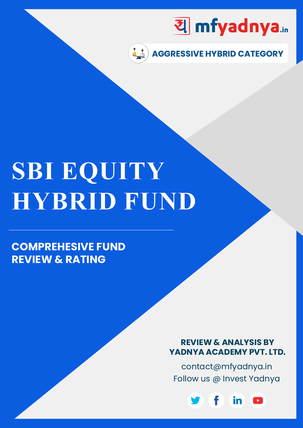 Learn in detail about the SBI Equity Hybrid Fund from this eBook from Investyadna. Find information about the fund's return, ratio, allocation etc. ✔Mutual Fund Analysis ✔Latest Reviews.