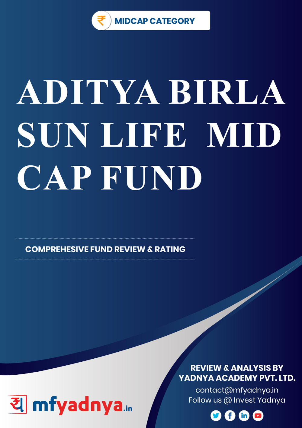 Learn in detail about Aditya Birla Sun Life Midcap Fund in this eBook from Investyadna. Find information about the Market Cap Allocation - Last 10-year trend, Asset Under Management, Sector Allocation, etc. ✔ Mutual Fund Analysis ✔ Multicap Fund Analysis ✔ Latest Reviews.	