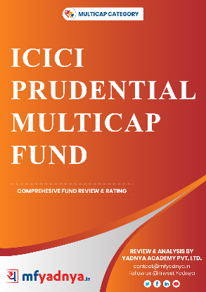 This e-book offers a comprehensive mutual fund review of ICICI Prudential Multicap Fund. It reviews the fund's return, ratio, allocation etc. ✔ Detailed Mutual Fund Analysis ✔ Latest Research Reports