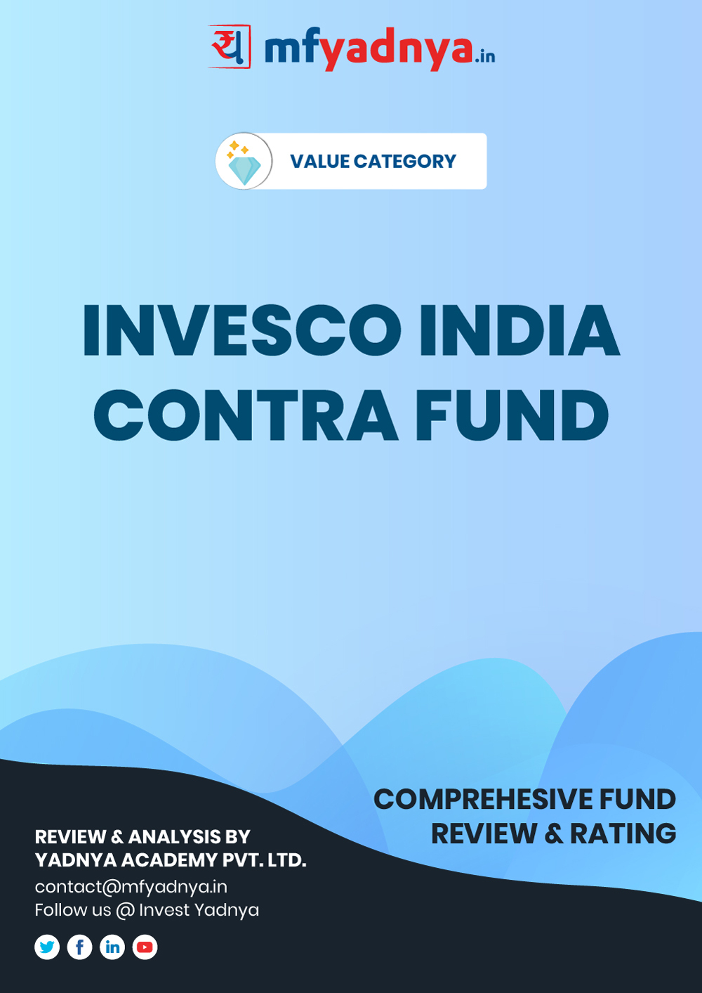 This e-book offers a comprehensive mutual fund review of INVESCO India for contra category. It reviews the value fund's return, ratio, allocation etc. ✔ Detailed Mutual Fund Analysis ✔ Latest Research Reports