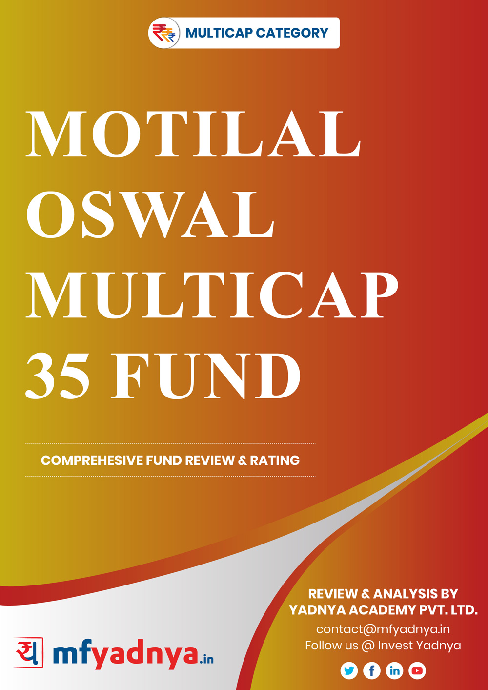 Understand Motilal Oswal Company analysis to invest in the Motilal Oswal MF. Download ebooks for free to access Motilal Oswal annual report and review. ✓ Motilal Oswal Multicap 35 ✓ Most Focused Multicap 35