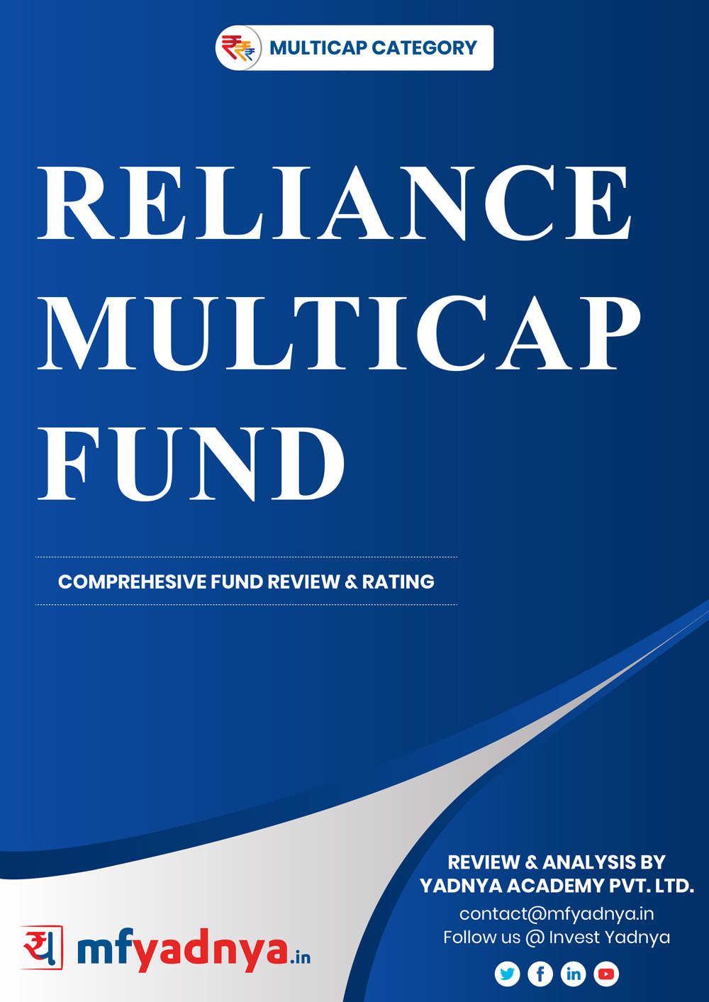 Multi-Cap Category Review - Reliance Multi Cap Fund. Most Comprehensive and detailed MF review based on Yadnya's proprietary methodology of Green, Yellow & Red Star. Detailed Analysis & Review based on July 31st, 2019 data.