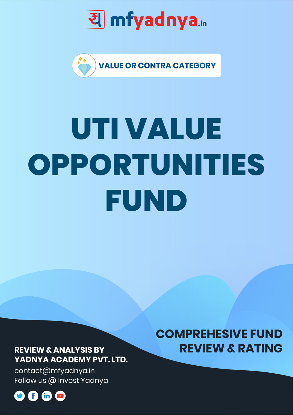 This e-book offers a comprehensive mutual fund review of UTI Value Opportunities Fund. It reviews UTI value fund return, ratio, allocation etc. ✔ Detailed Mutual Fund Analysis ✔ Latest Research Reports