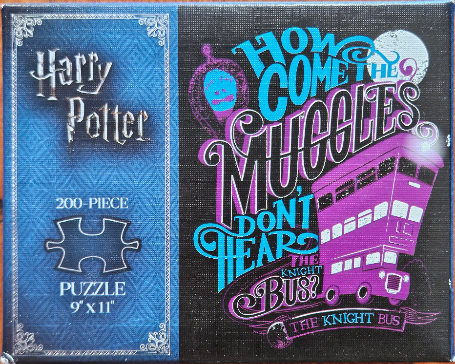 Graphic design featuring the Knight Bus from Harry Potter with the text, How come the Muggles don't hear the Knight Bus?