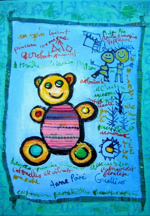 An expressionist mixed-media painting featuring a stylized teddy bear surrounded by handwritten French text and doodles.