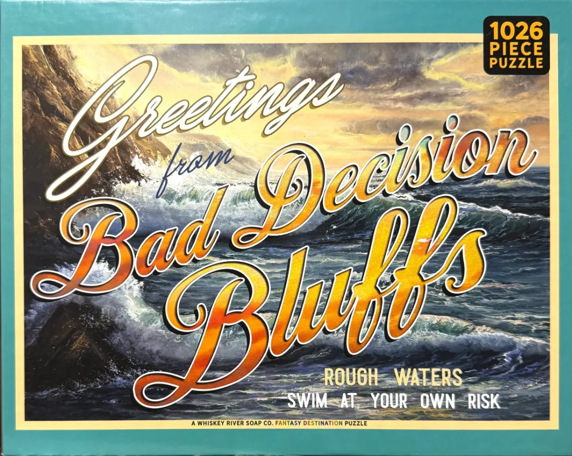 Vintage postcard style art of a stormy coastal scene with the text Greetings from Bad Decision Bluffs.