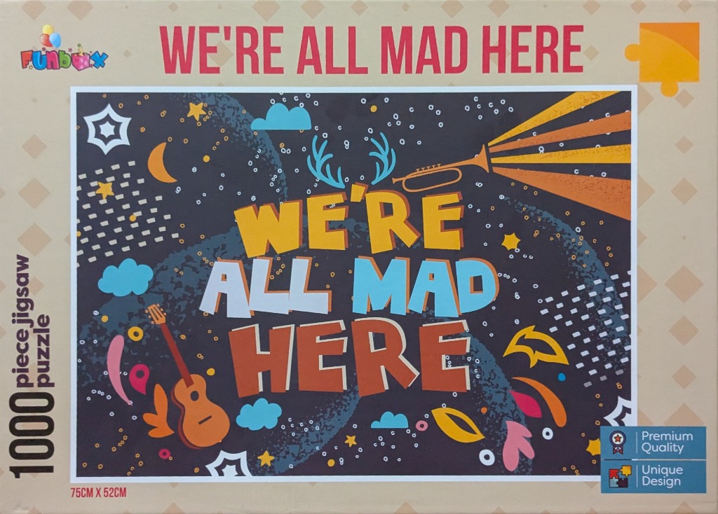 Graphic illustration with the text We're All Mad Here, featuring a guitar, trumpet, stars, and abstract shapes on black.
