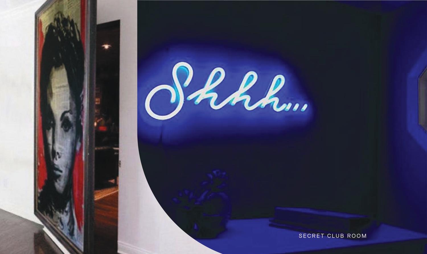 Secret Club Room