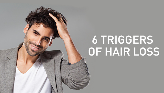 6 Most Common Triggers Of Hair Loss And How To Prevent It Now