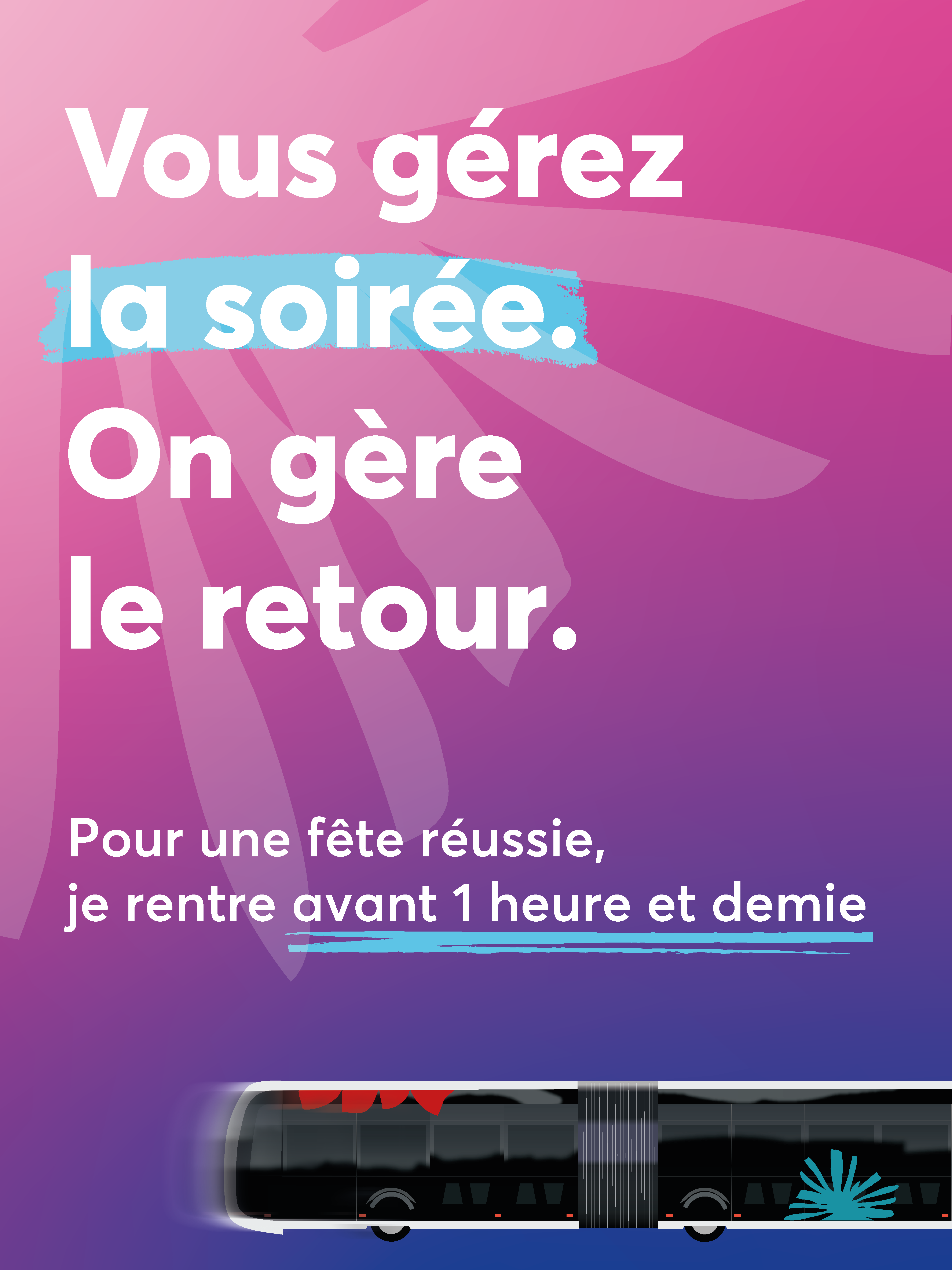 Pour une fête réussie, je rentre avant 1 heure et demie
