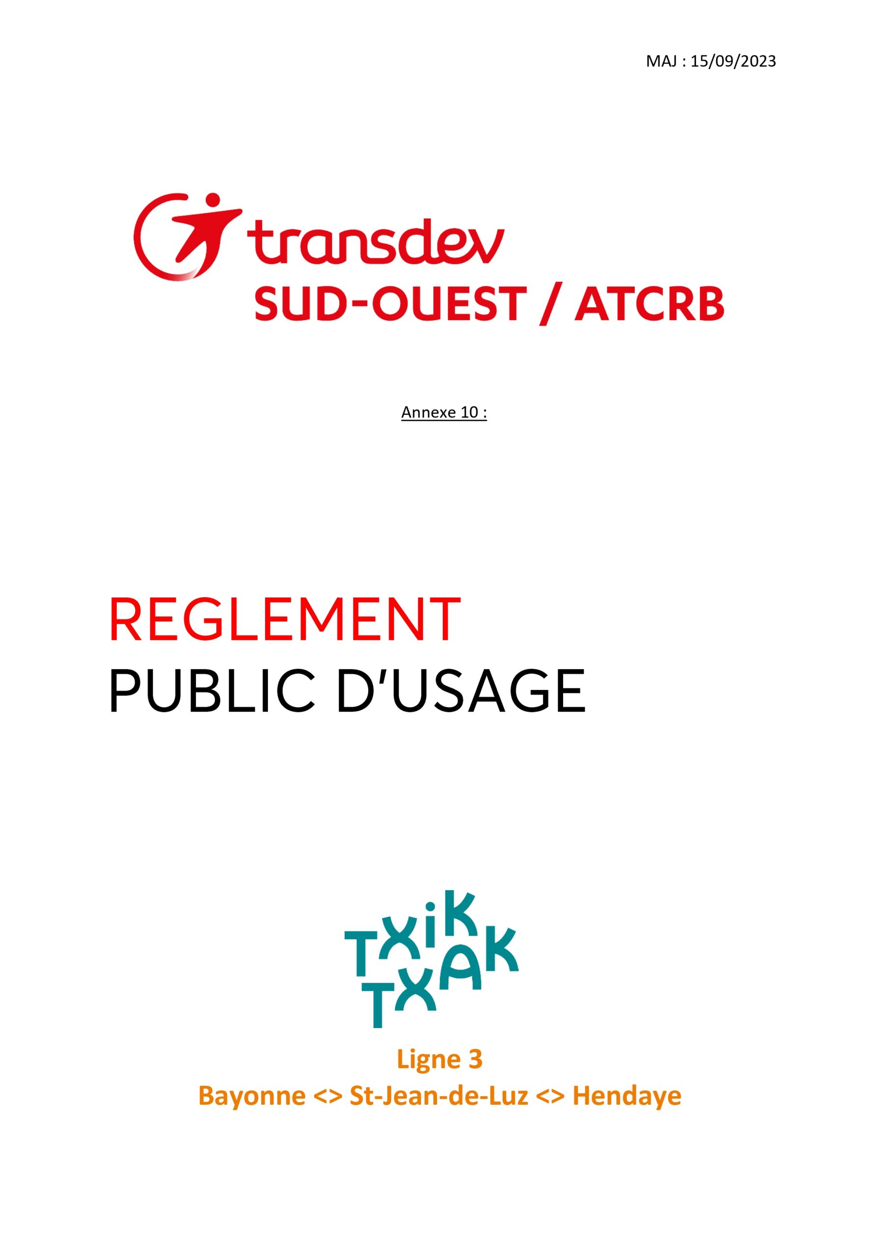 Transdev sud-ouest/ATCRB annexe 10 : Reglement public d'usage TXIK TXAK Ligne 3 Bayonne - Saint-Jean-de-Luz - Hendaye