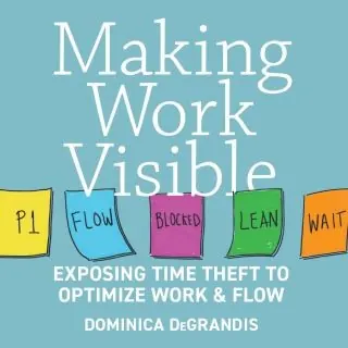 Making Work Visible