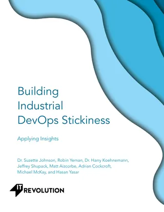 Building Industrial DevOps Stickiness