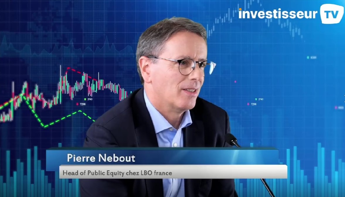 Les 3 valeurs préférées de Pierre Nebout (LBO France)