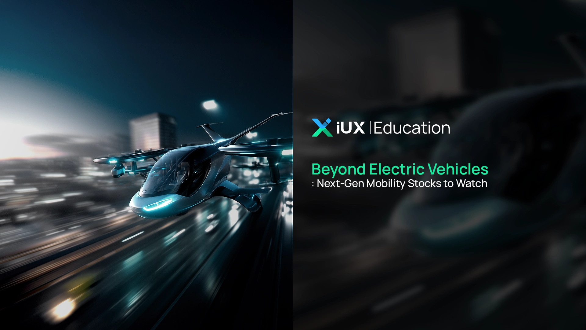 Beyond Electric Vehicles: Next-Gen Mobility Stocks to Watch