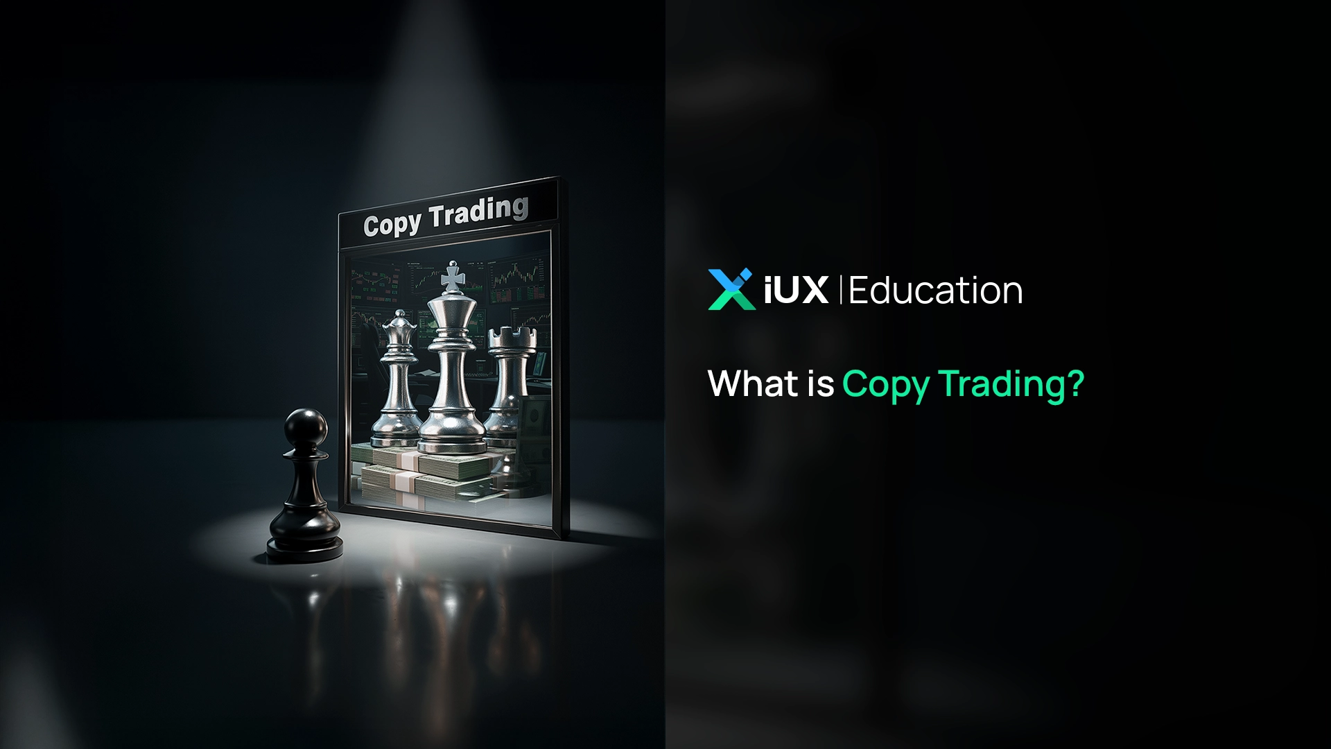 What is Copy Trading?